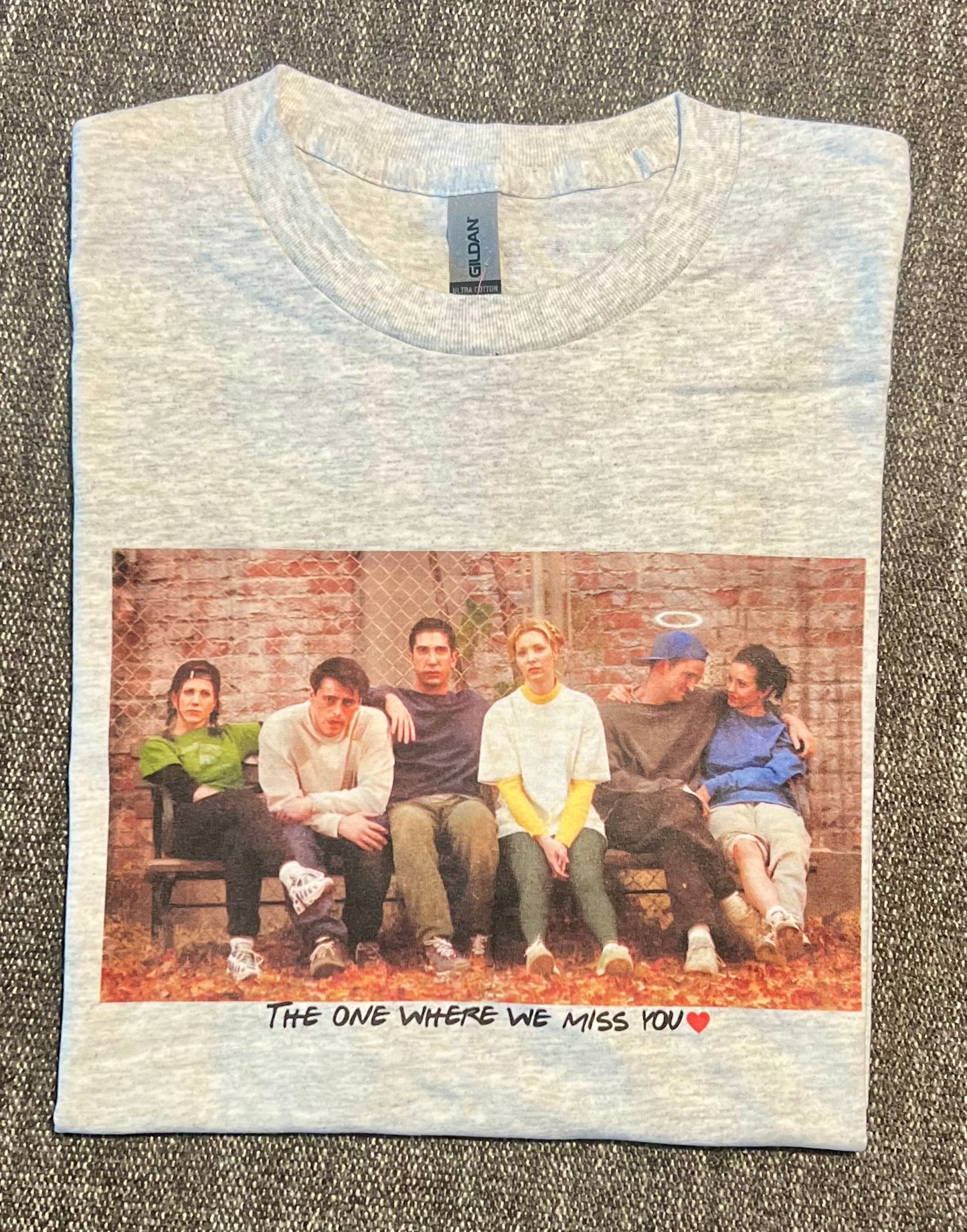 Friends “We Miss You”