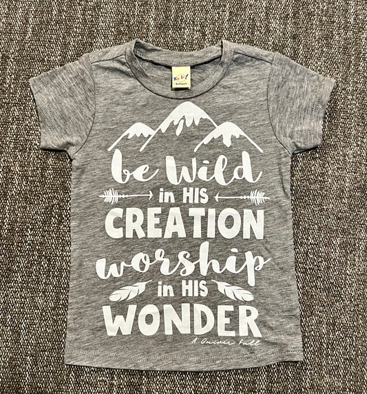 Be Wild in His Creation