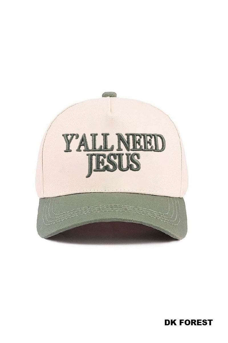 Y'all Need Jesus Hat